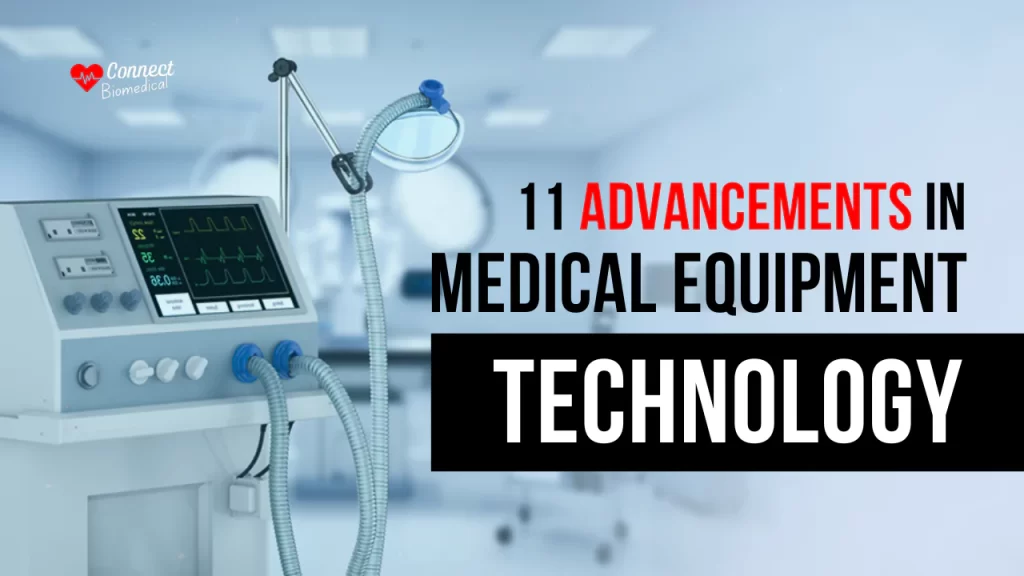 advancement in medical equipment technology